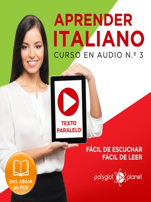 cover image of Aprender Italiano - Texto Paralelo - Fácil de Leer - Fácil de Escuchar: Curso en Audio, No. 3